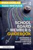 Книга The School Board Member's Guidebook : Becoming a Difference Maker for Your District