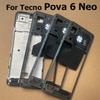 Передняя рамка LCD для Tecno Pova 6 Neo Li6, крышка рамки переднего LCD-экрана, средняя рамка, безель, ремонт