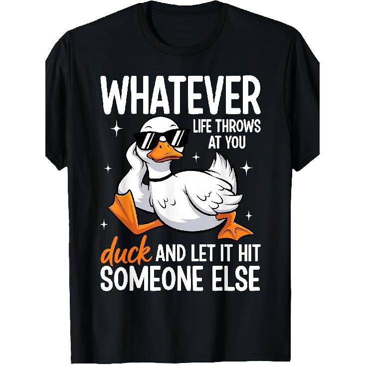 Retro T-shirt with Duck Graphic - "Let what life throws at you hit someone else" Funny Slogan, Duck, Round Neck, Casual T-shirt Suitable for All