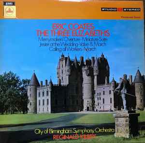 LP Record ERIC COATES CITY OF BIRMINGHAM SY The Three Elizabeths TWO361 COLUMBIA 1971 UK Classical Used