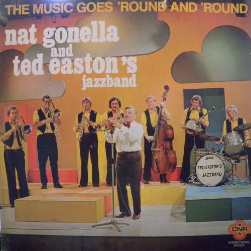 Виниловая пластинка NAT GONELLA TED EASTONS JAZZBAND The Music Goes Round And Round 540023 CNR 1975 Нидерланды Джаз Б/у