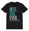 BEST DAD EVER Just Ask My Kids T-Shirt Mens Christmas Gift To DAD Family Papa