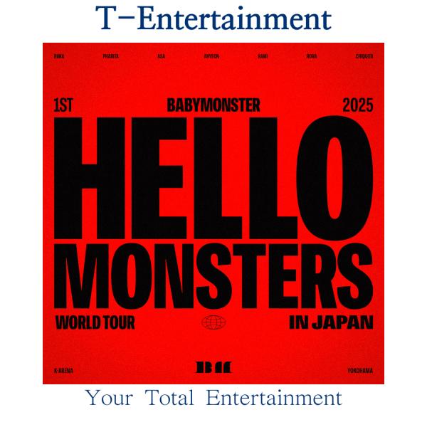 BABYMONSTER 1ST World Tour <HELLO MONSTERS> IN JAPAN