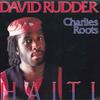 LP Пластинка DAVID RUDDER & CHARLIES ROOTS - Гаити 125723 Sire 1988 США Фолк