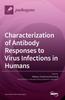 Книга Characterization of Antibody Responses To Virus Infections In Humans