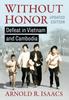Книга Without Honor : Defeat In Vietnam and Cambodia, Updated Edition