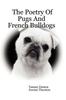 Книга The Poetry Of Pugs And French Bulldogs by Tammy Denton - Paperback