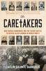 Книга The Caretakers : War Graves Gardeners and the Secret Battle To Rescue Allied Airmen In World War II