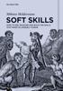 Книга Soft Skills : How To See, Measure and Build the Skills That Make Us Uniquely Human