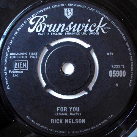 7inch Record RICKY NELSON - For You 05900 Brunswick 1963 UK Rock Used