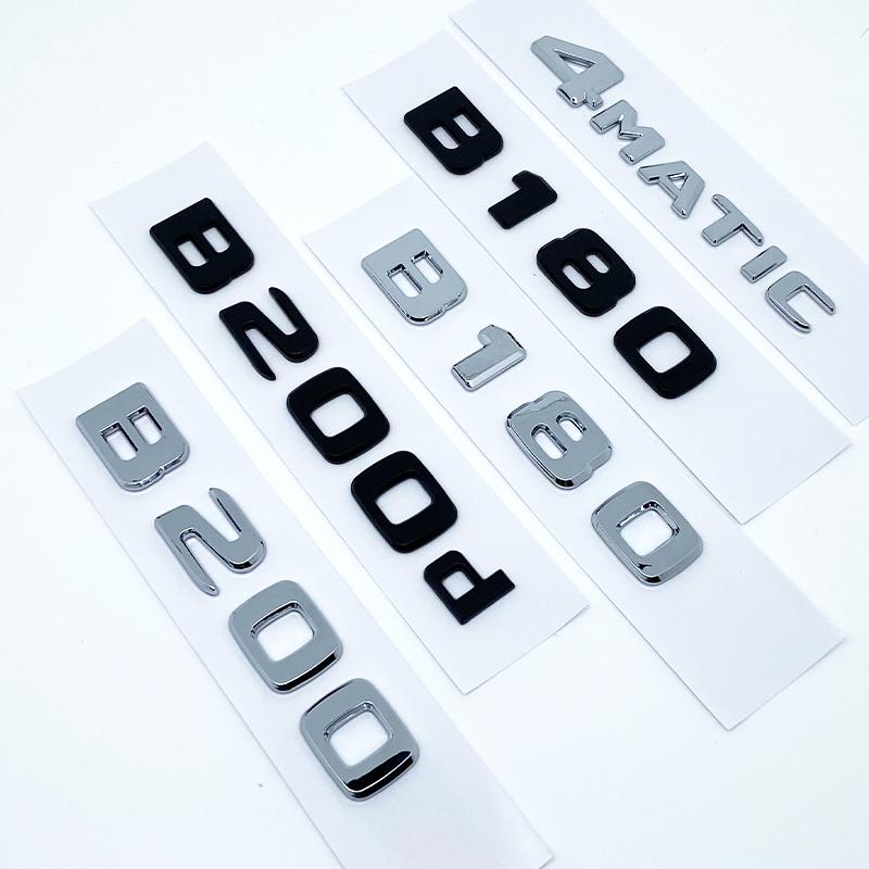 3D Letters B180 B200 B220 B250 B260 B200d 4Matic ABS Emblem for Benz B W246 W247 W242 Car Trunk Rear Logo Sticker