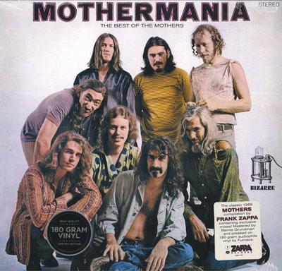 Виниловая пластинка MOTHERS - Mothermania (Лучшее от The Mother ZR38401 Zappa Records, 2019 US Rock