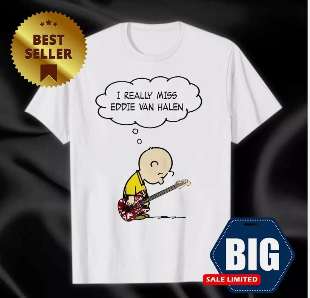 I Really Miss Eddie Van Halen-T Shirt Unisex T-Shirt