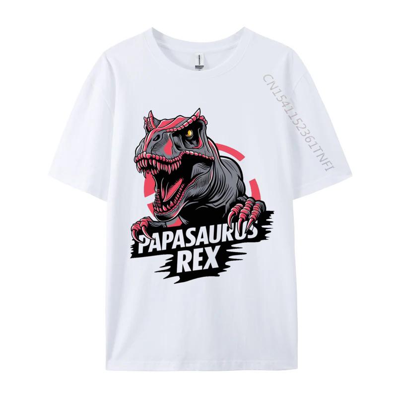Papasaurus Rex Tshirt Combed Cotton Personalized Tops Shirt Prevalent Mens Tshirts Classic NEW YEAR DAY TShirt