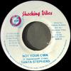 7inch Record TANYA STEPHENS / REAL FLAVA - Not Your Own / Big Up Yaride NONE Shocking Vibes 2004 Jamaica Reggae, Ska & Dub Used