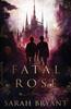 Книга The Fatal Rose