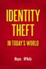 Книга Identity Theft In Today's World
