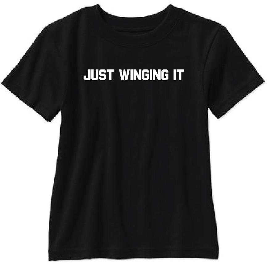 Just Winging It Funny Short Sleeve T Shirt
