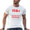 1984 Was Not Supposed To Be An Instruction Unisexual Tshirt Festival Party Tee Top