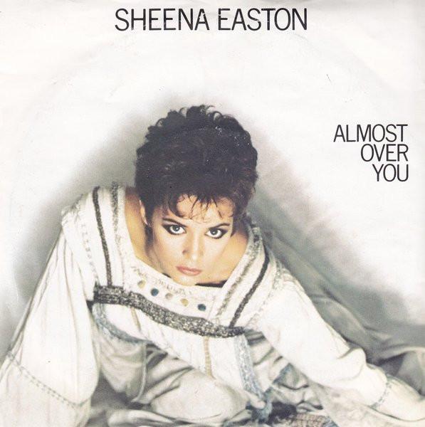 7-дюймовая пластинка SHEENA EASTON - Almost Over You EMI5434 EMI 1983 Великобритания Танцевальная и электронная музыка Б/У