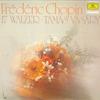 LP-пластинка ТАМАШ ВАСАРИ(ФОРТЕПИАНО) - Фредерик Шопен/17 Вальсов 2535267 POLYDOR 1977 Германия Классика Б/У