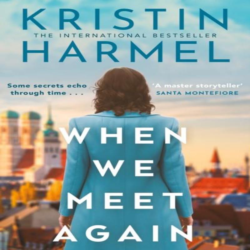 When We Meet Again by Kristin Harmel Paperback Book 9781035426331