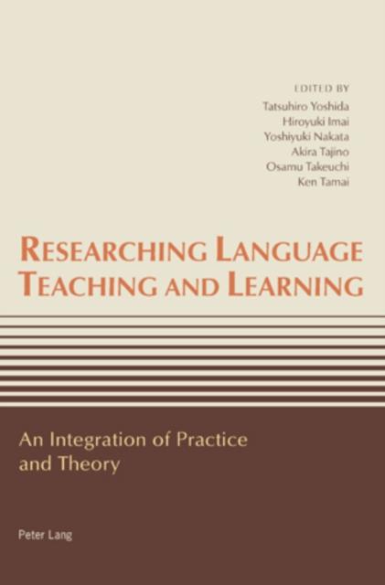 Книга Researching Language Teaching and Learning : An Integration of Practice and Theory