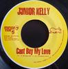 7inch Record JUNIOR KELLY - Can't Buy My Love NONE Minor 7 Flat 5 2004 Jamaica Reggae, Ska & Dub Used