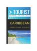 Книга Greater Than a Tourist- Caribbean : 500 Travel Tips from Locals : 12