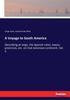 Книга A Voyage To South America : Describing At Large, the Spanish Cities, Towns, Provinces, Etc. On That Extensive Continent. Vol. 2