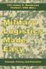 Книга Military Logistics Made Easy : Concept, Theory, and Execution