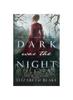 Книга Dark Was the Night