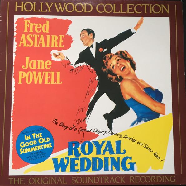 LP Record FRED ASTAIRE - JANE POWELL - JUDY G - Royal Wedding / In The Good Old Sum CBS4502301 CBS UK Soundtracks & Musicals Used