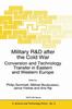 Книга Military R&D After the Cold War : Conversion and Technology Transfer In Eastern and Western Europe : 6