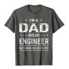 Im A Dad and Engineer T-Shirt  Gift Camisas Men 3D Top T-Shirts Newest Design Cotton Student T-Shirts