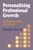 Книга Personalizing Professional Growth : Staff Development That Works