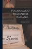 The Vocabolario Piemontese-italiano... Book