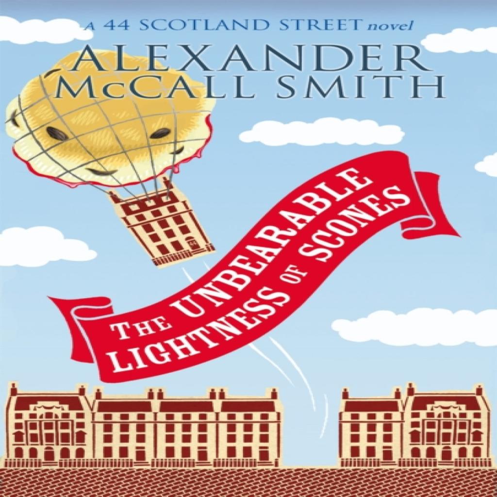 The Unbearable Lightness Of Scones by Alexander McCall Smith Paperback Book 9780349121147