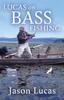 Книга Lucas On Bass Fishing