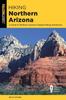 Книга Hiking Northern Arizona A Guide To Northern Arizonas Greatest Hiking Adventure by Bruce Grubbs - Paperback