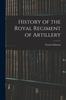 The History of the Royal Regiment of Artillery Book