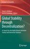 The Global Stability Through Decentralization? : In Search for the Right Balance Between Central and Decentral Solutions Book