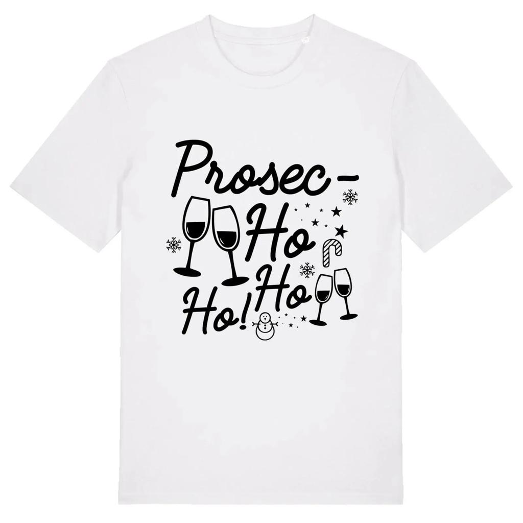 Prosec Ho T Shirt Secret Santa Xmas Christmas Festive Jolly Wreat Vintage Fashion Designer Clothes Casual Stylish Unisex