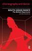 The South Asian Dance : The British Experience Book