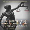 The Immortal Who Loved Me by Lynsay Sands Paperback Book 9781473205000