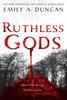 Книга Ruthless Gods : A Novel : 2