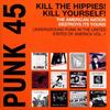 Виниловая пластинка РАЗЛИЧНЫЕ Панк 45 Том 1 19731980 Kill Th SJRLP545C Soul Jazz Recor 1973 Великобритания Рок