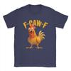 Funny F Caw F Chicken Printed T Shirt Graphic T Shirt High Quality Men's and Women's Short Sleeve T Shirt Men's Sportwear Top