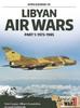 Книга Libyan Air Wars : Part 1: 1973-1985