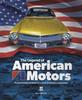Книга The Legend of American Motors